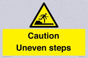 Caution Uneven steps